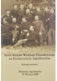Sześć wieków Wydziału Filozoficznego na Uniwersytecie Jagiellońskim