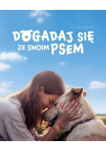 Dogadaj się ze swoim psem