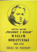 Artysta malarz Pracowit z Ryglic Wacław Boratyński 1908 - 1939