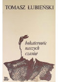 Bohaterowie naszych czasów