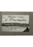 Dawno temu w Przemyślu