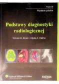 Podstawy diagnostyki radiologicznej Tom 4