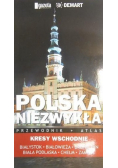 Polska niezwykła Kresy wschodnie