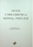 Duch i oblubienica mówią Przyjdź