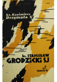 Ks Stanisław Grodzicki SJ