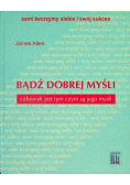 Bądź dobrej