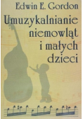 Umuzykalnianie niemowląt i małych dzieci
