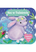 Noc w Tulisiowie. Pogłaszcz mnie!