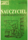 Nauczyciel i jego warsztaty pracy