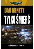 Tylko śmierć