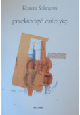 Przekroczyć estetykę