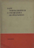 Sądy współczesnych o twórczości Słowackiego
