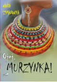 Ojej Murzynka!