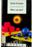 Mieć czy być