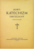 Nowy katechizm diecezjalny 1947 r.