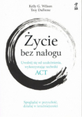 Życie bez nałogu