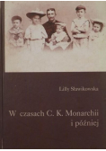 W czasach C K Monarchii i później