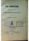 Życie Eucharystyczne Najświętszej Maryi Matki Boskiej Eucharystyi 1901 r