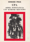 UPA Armia Powstańcza czy kurenie rizunów