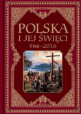 Polska i jej święci 966 - 2016