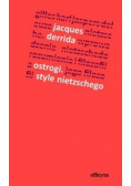 Ostrogi. Style Nietzschego