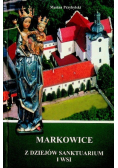Markowice z dziejów sanktuarium i wsi
