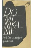 Dominikanie szkice z dziejów zakonu