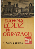 Dawna Łódź w obrazach