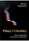 Polacy i Ukraińcy Rzecz o pluralizmie i tożsamości na pograniczu