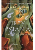 Trzy pytania. Odkryj wewnętrzną siłę