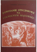 Powstanie Styczniowe na Północnym Mazowszu Północnym