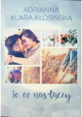 To co nas łączy