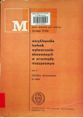 Encyklopedia technik wytwarzania stosowanych w przemyśle maszynowym Tom II