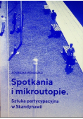 Spotkania i mikroutopie