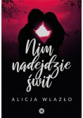 Nim nadejdzie świt