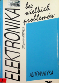 Elektronika bez wielkich problemów Automatyka
