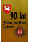 90 lat Ochotniczej Straży Pożarnej w Zakroczymiu