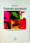 Formuła szczęścia O doświadczaniu pełni życia
