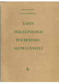 Zarys dialektologii wschodnio słowiańskiej