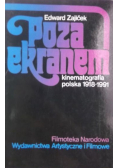 Poza ekranem Kinematografia polska 1918 1991