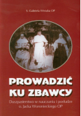 Prowadzić ku Zbawcy