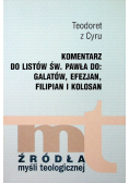 Komentarz do listów św Pawła do Galatów Efezjan Filipian i Kolosan