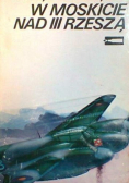 W moskicie nad III rzeszą