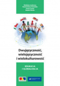 Dwujęzyczność wielojęzyczność i wielokulturowość