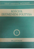 Kościół ekumenizm - polityka
