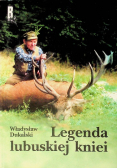 Książka Legenda Lubuskiej Kniei