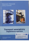 Transport wewnętrzny Zagadnienia wybrane