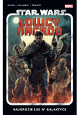 Star Wars Łowcy nagród Tom 1 Najgroźniejsi w galaktyce