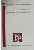 Niedostatki wymiaru sprawiedliwości