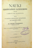 Nauki Chrześcijańskie katechizmowe  zebrane z różnych pism gruntownych 1886 r.